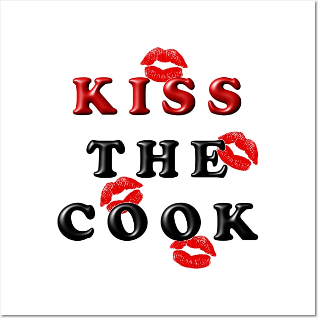 Kiss The Cook Wall Art by DrewskiDesignz